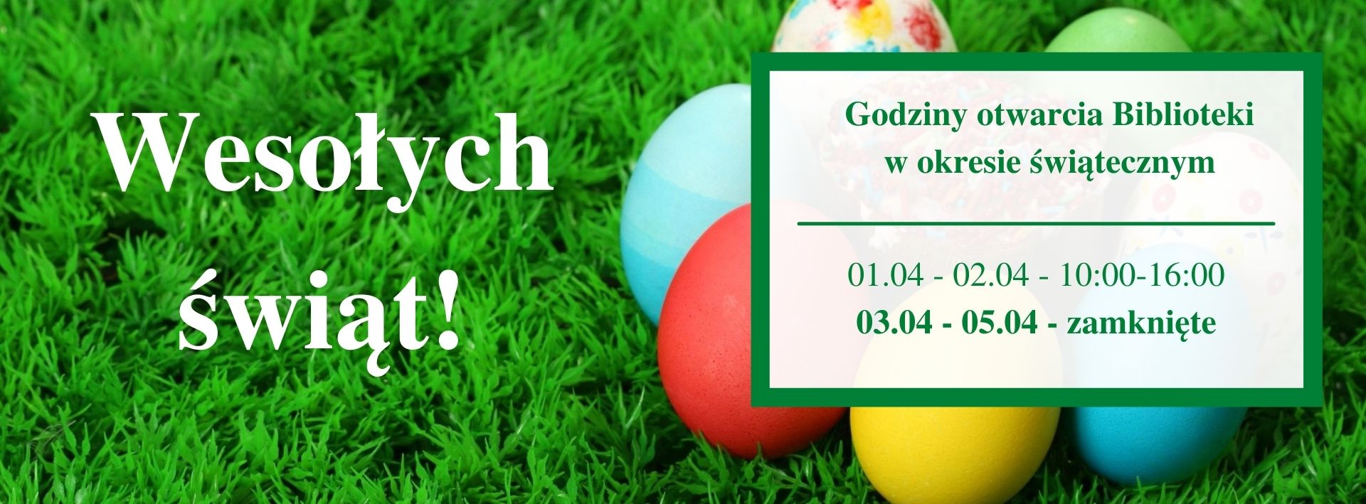 You are currently viewing Godziny otwarcia Biblioteki w okresie świątecznym – Wielkanoc