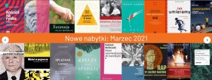 Read more about the article Nowe nabytki: Marzec 2021