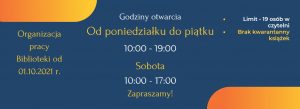 Read more about the article Organizacja pracy Biblioteki od 01.10.2021 r.