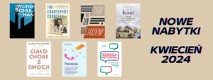 Read more about the article NOWE NABYTKI BIBLIOTEKI – KWIECIEŃ 2024