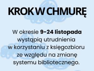Read more about the article Change of the library system at the University of Warsaw 09/11-25/11/2024