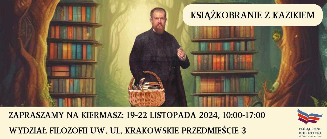 You are currently viewing Książkobranie z Kazikiem – Kiermasz Książek na Wydziale Filozofii UW 2024