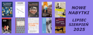 Read more about the article Nowe nabytki biblioteki – lipiec, sierpień 2025