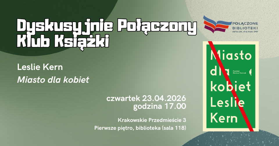 You are currently viewing Dyskusyjnie Połączony Klub Książki – Leslie Kern, Miasto dla kobiet – 23.04.2026, 17:00