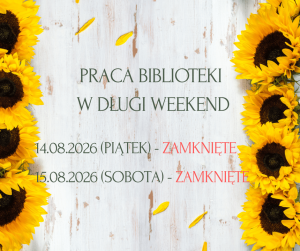 Read more about the article Praca biblioteki w długi weekend